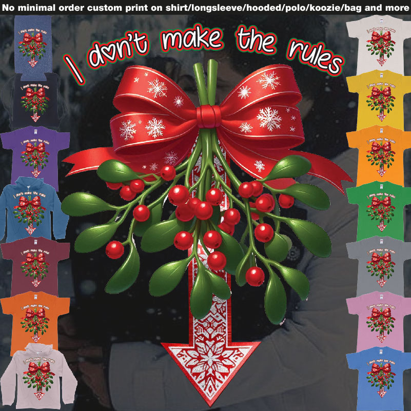 Christmas Mistletoe I Dont Make The Rules Need Kiss 01 Overview Design Garments