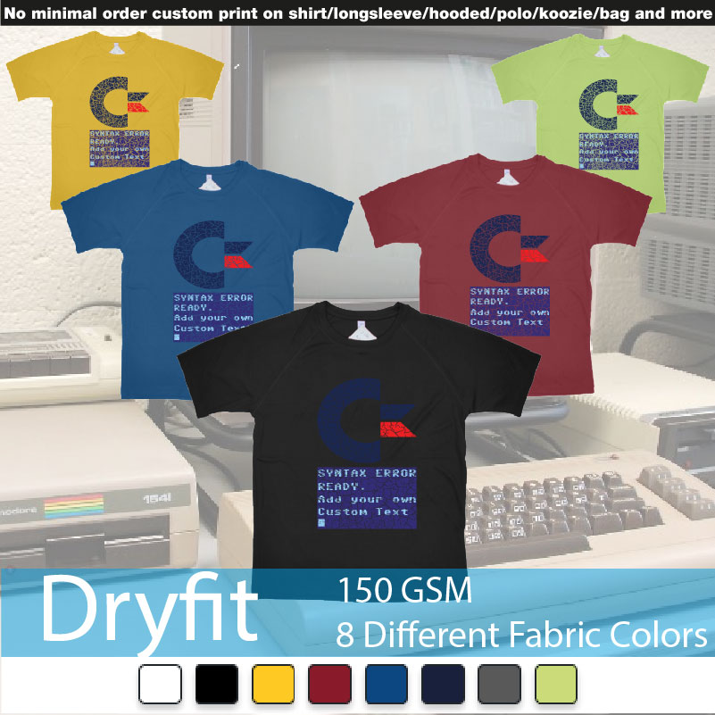 Commandor 64 Syntax Error Ready Add Own Text Printing Tshirt Bali Dryfit Tshirts Samples On Demand Printing Bali